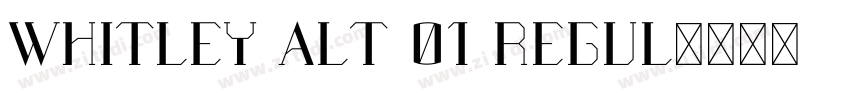 Whitley Alt 01 Regul字体转换